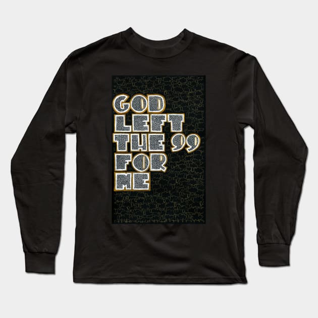 The good shepherd - God left the 99 for me Long Sleeve T-Shirt by Andreaigv